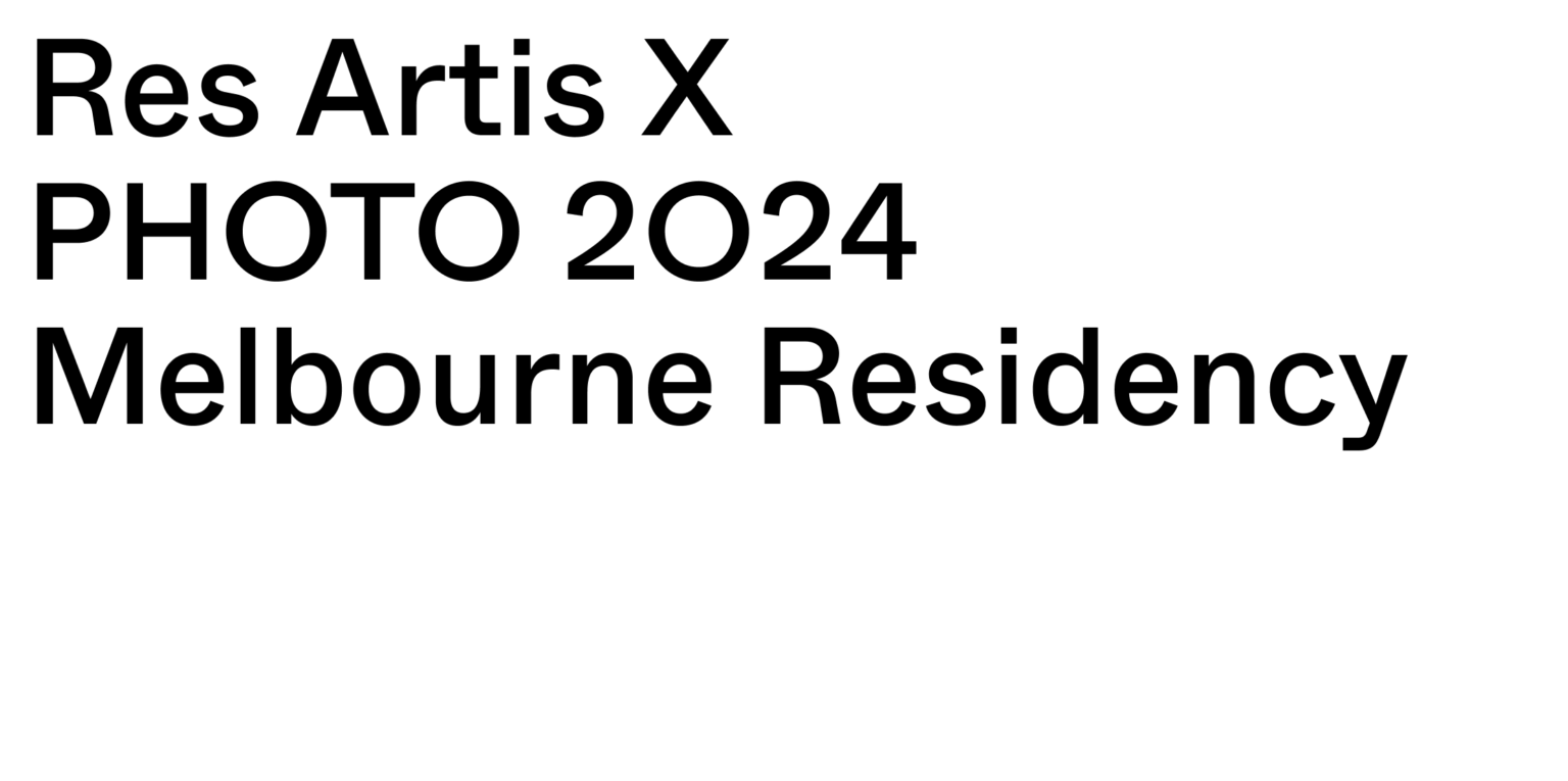 Applications Open For New Res Artis X Photo 2024 Melbourne Residency Applications Open For New Res Artis X Photo 2024 Melbourne Residency