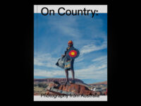 On Country: Photography from Australia, 2025. Published by PHOTO Australia and Perimeter Editions, Naarm/Melbourne, Australia.